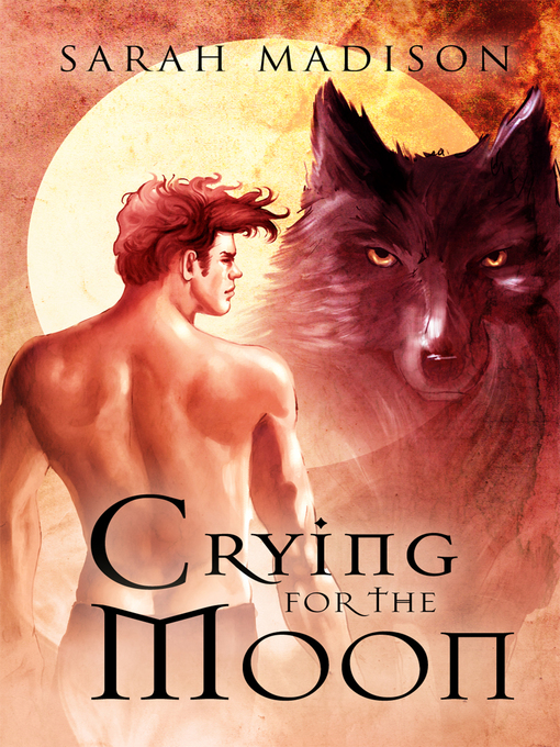 Title details for Crying for the Moon by Sarah Madison - Available